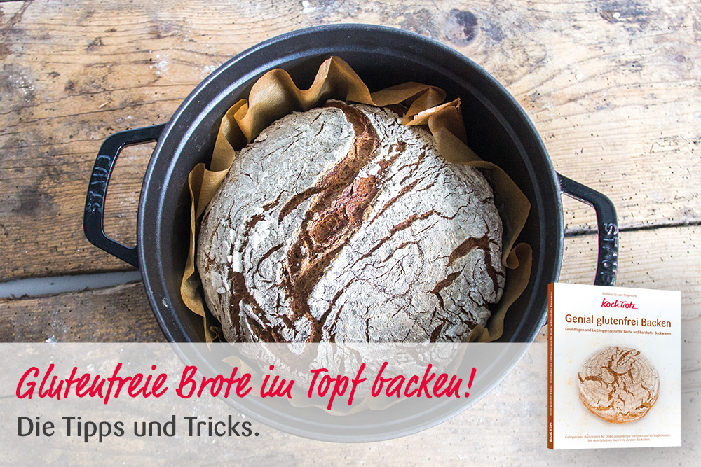 KochTrotz Backbuch "Genial glutenfrei Backen" | Video | Brot im Topf backen