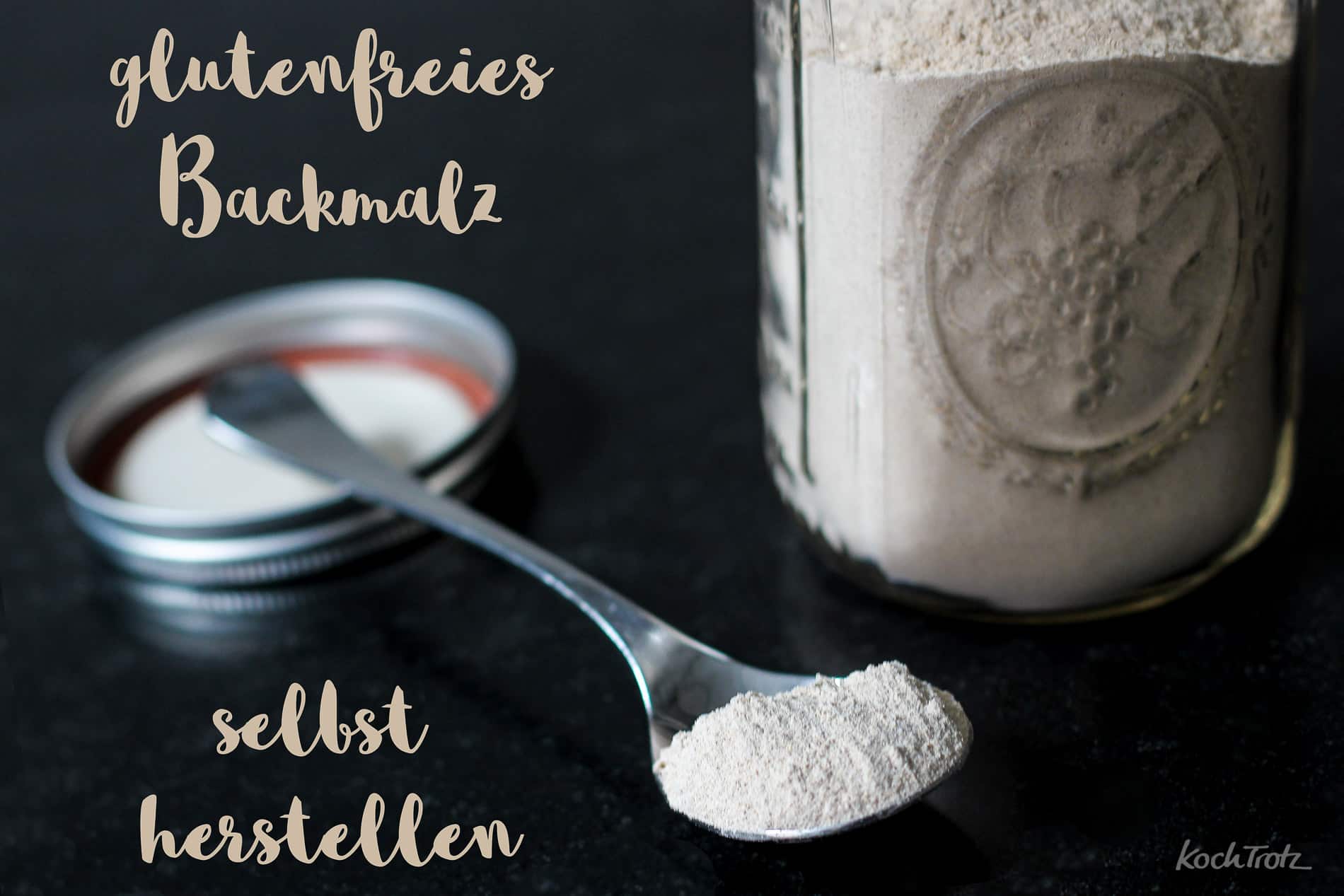 Für bessere glutenfreie Brote - glutenfreies Backmalz selbst herstellen - aktives oder inaktives glutenfreies Backmalz 1 backmalz glutenfrei selbst herstellen 13 1kochtrotzt-rezepte