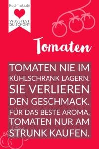 Home 21 Tomaten richtig lagern