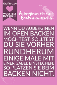 Home 21 Auberginen vor dem Backen einstechen