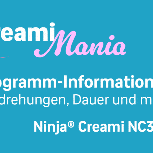Ninja® Creami NC300 Programm-Informationen Ninja® Creami NC300 Programm-Informationen